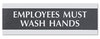 A Picture of product USS-4782 Headline® Sign Century Series Office Sign,  Employees Must Wash Hands, 9 x 3