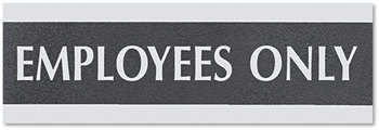 Headline® Sign Century Series Office Sign,  EMPLOYEES ONLY, 9 x 3, Black/Silver