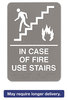 A Picture of product USS-5400 Headline® Sign ADA Sign,  6 x 9, In Case of Fire Use Stairs, Gray