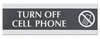 A Picture of product USS-4759 Headline® Sign Century Series Office Sign, TURN OFF CELL PHONE, 9 x 3